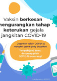 Vaksin Berkesan Mengurangkan Tahap Keterukan Jangkitan COVID-19